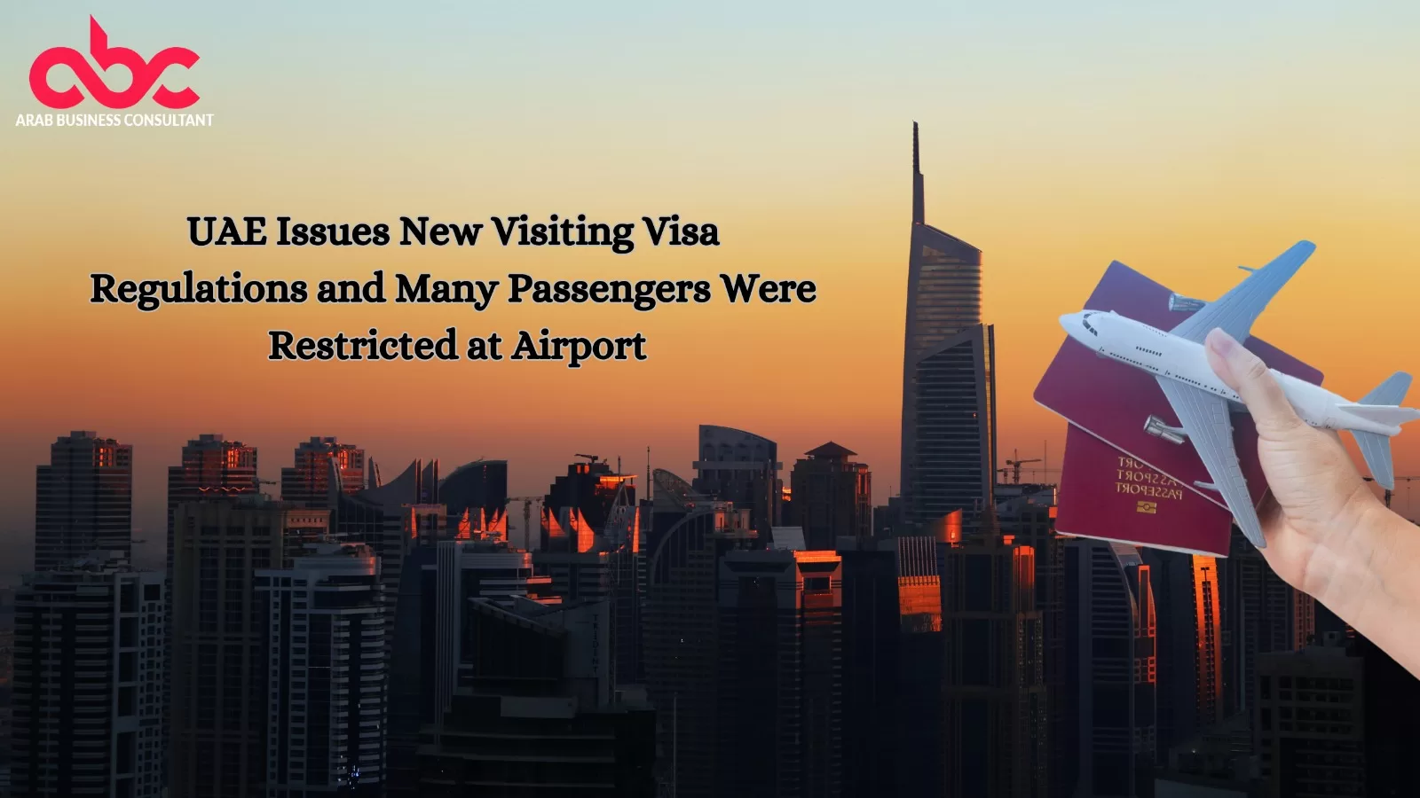 UAE Issues New Visiting Visa Regulations