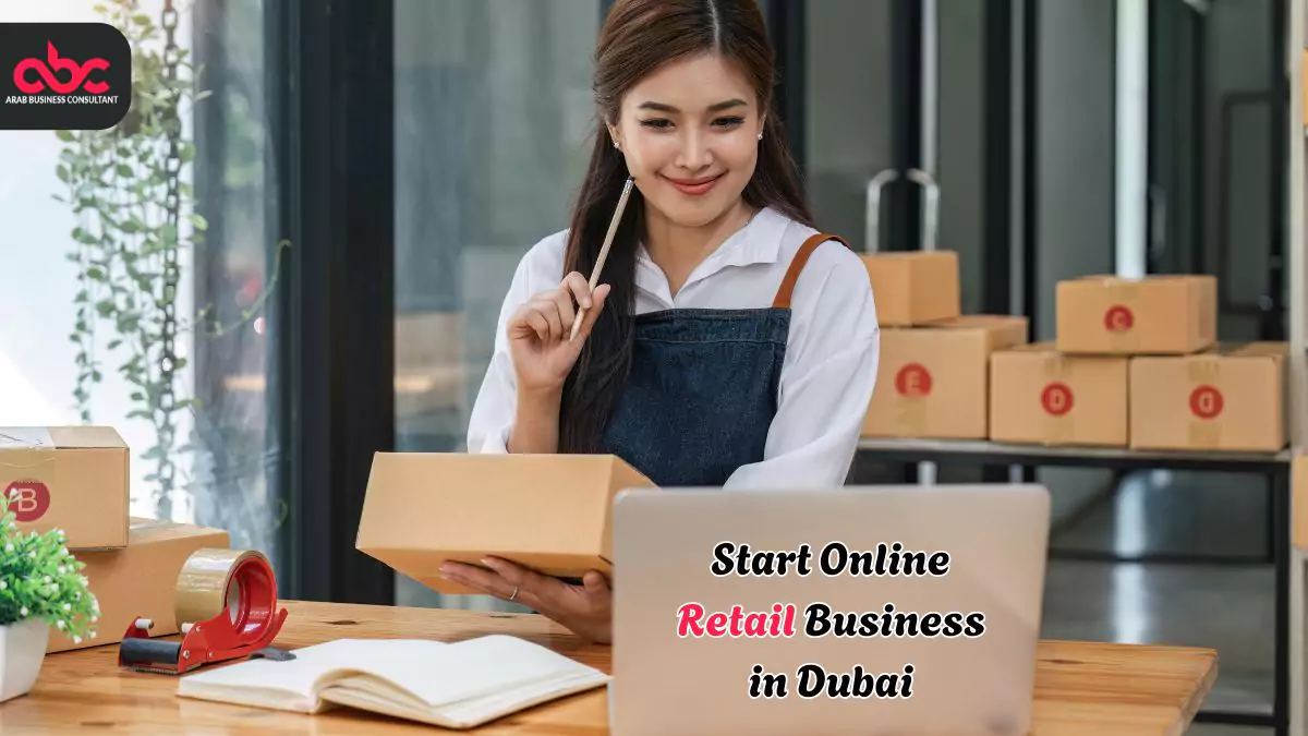 Start an Online Retail Business in Dubai