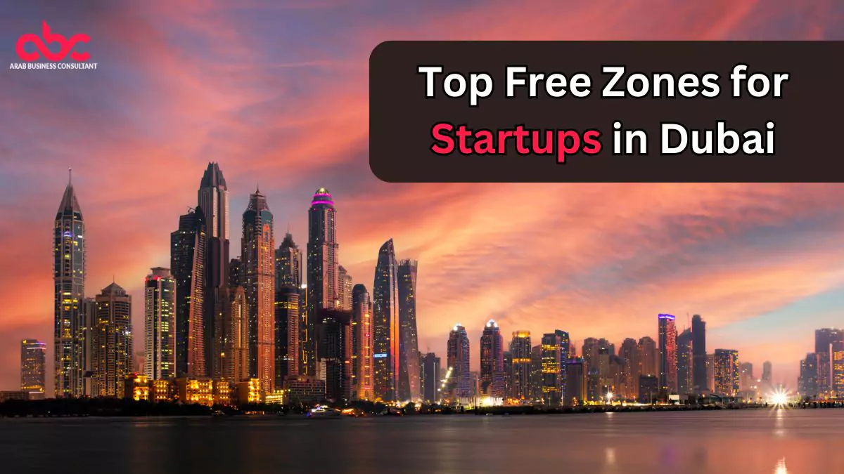 Top Free Zones for Startups in Dubai